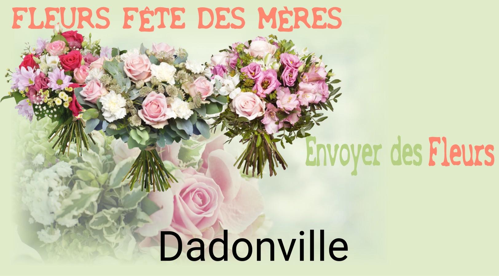 Bouquet de Fête des Mères livré à Dadonville